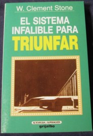 EL SISTEMA INFALIBLE PARA TRIUNFAR